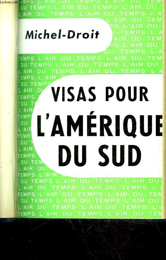 VISAS POUR L'AMERIQUE DU SUD