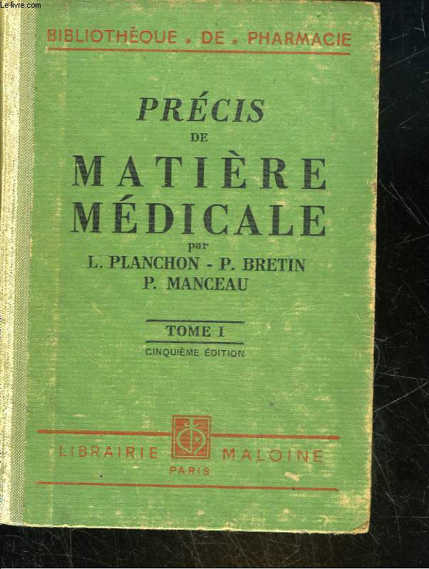 PRECIS DE MATIERE MEDICALE - TOME 1
