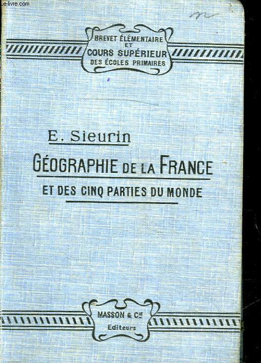 GEOGRAPHIE DE LA FRANCE ET DES CINQ PARTIES DU MONDE