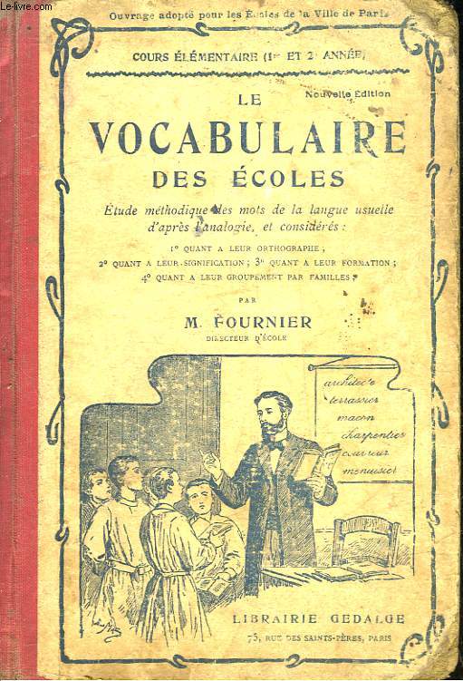 LE VOCABULAIRE DES ECOLES