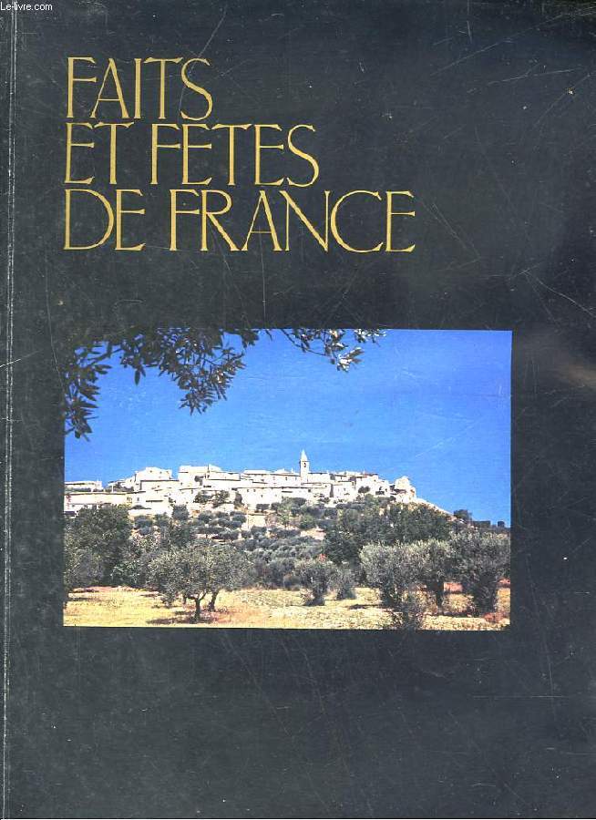 FAITS ET FETES DE FRANCE