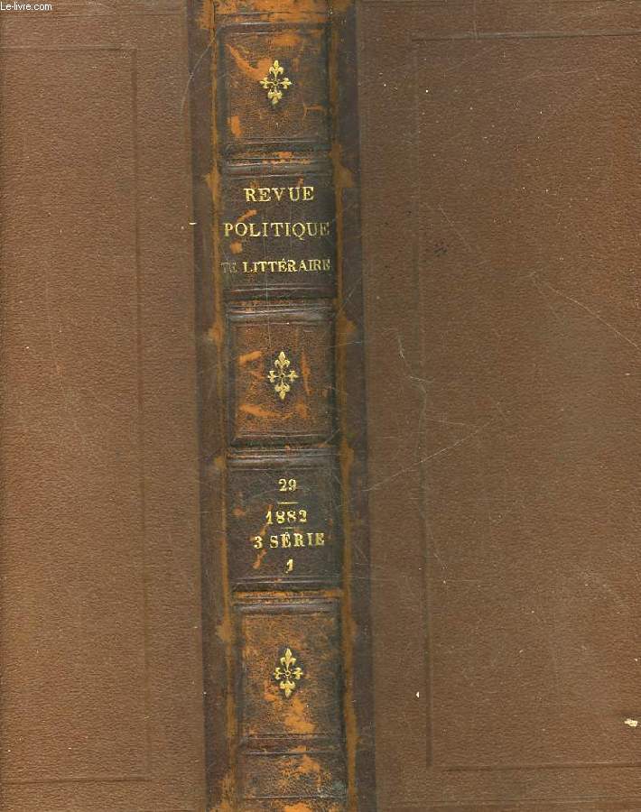 REVUE POLITIQUE ET LITTERAIRE - REVUE BLEUE - 3 SERIE - TOME 20 - TOME 46 DE LA COLLECTION -