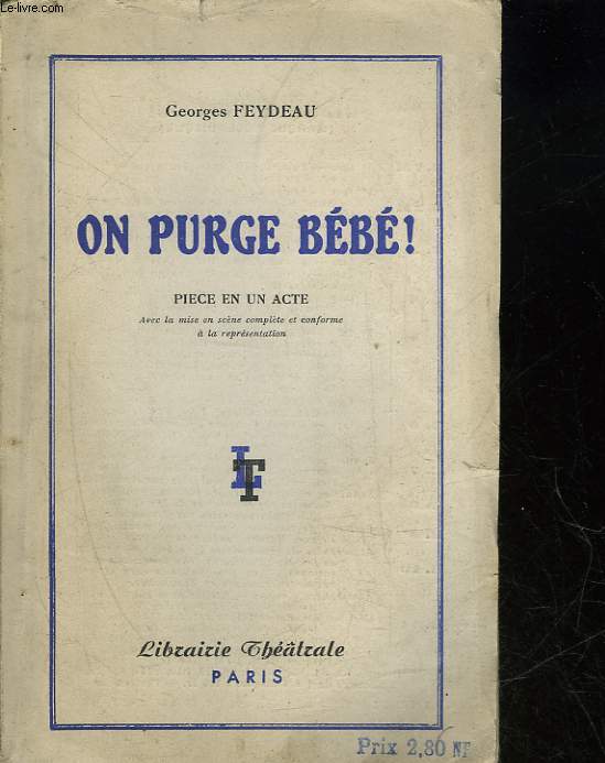 ON PURGE BEBE! PIECE EN UN ACTE