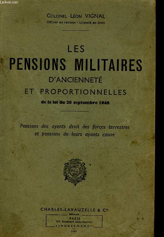 LES PENSIONS MILITAIRES D'ANCIENNETE ET PROPORTIONNELLES DE LA LOI DU 20 SEPTEMBRE 1948