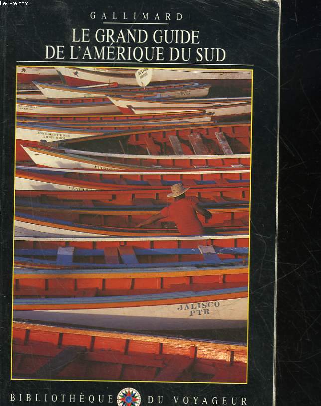 LE GRAND GUIDE DE L'AMERIQUE DU SUD