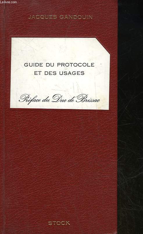 GUIDE DU PROTOCOLE ET DES USAGES