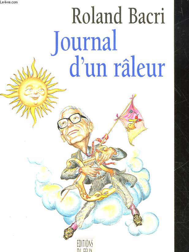 JOURNAL D'UN RALEUR