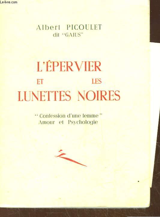 L'EPERVIER ET LES LUNETTES NOIRES