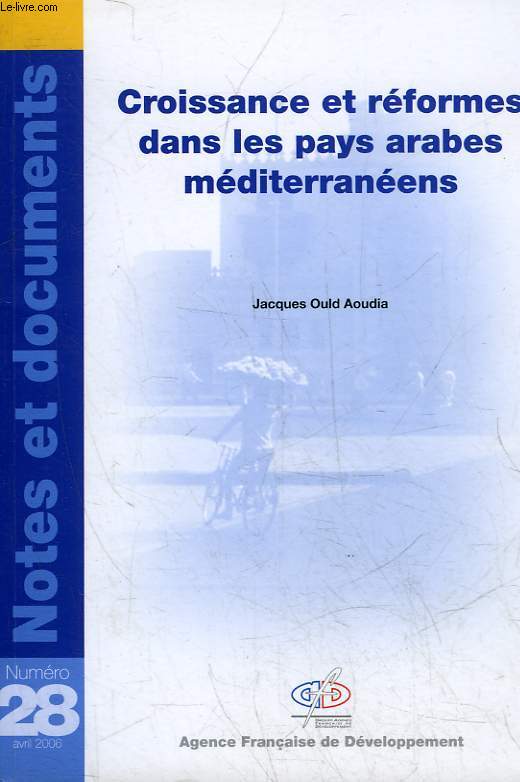 CROISSANCE ET REFORMES DANS LES PAYS ARABES MEDITERRANEENS