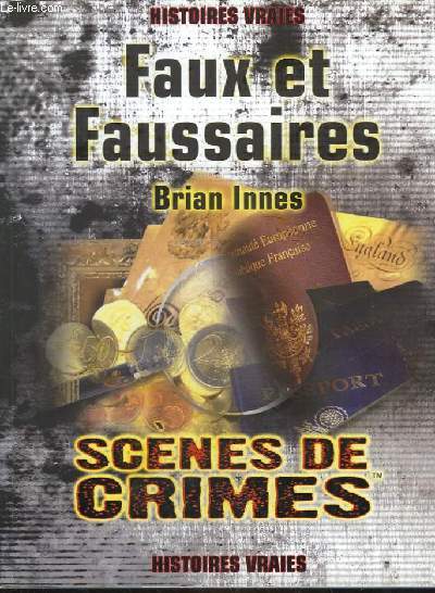 FAUX ET FAUSSAIRES