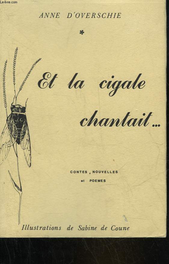 ET LA CIGALE CHANTAIT...