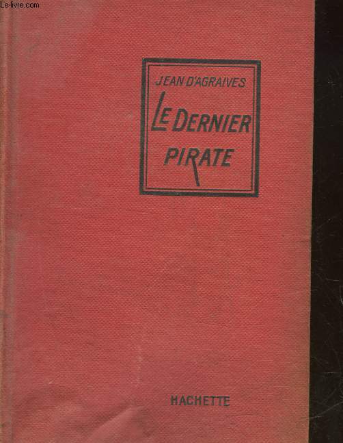 LE DERNIER PIRATE