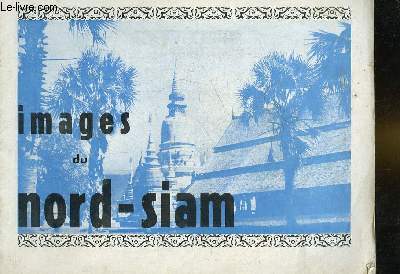 IMAGES DU NORD-SIAM