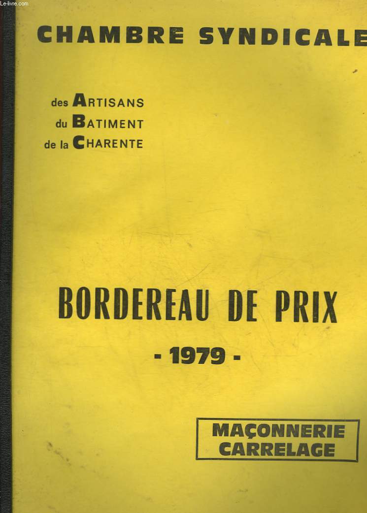 CHAMBRE SYNDICALE DES ARTISANS DU BATIMENT DE LA CHARENTE - BORDEREAU DE PRIX - MACONNERIE - CARRELAGE