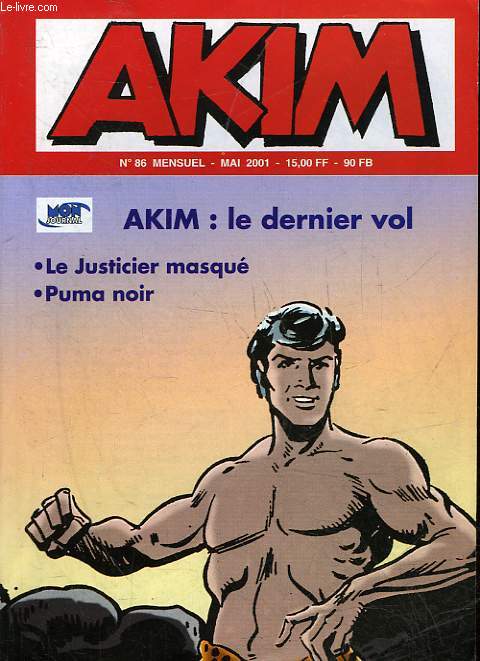 AKIM - N86 - LE DERNIER VOL, LE JUSTICIER MASQUE, PUMA NOIR