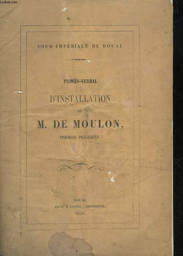 PROCES-VERBAL D'INSTALLATION DE M. DE MOULON