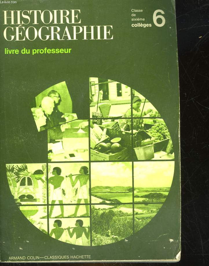 HISTOIRE GEOGRAPHIE - 6 - LIVRE DU PROFESSEUR