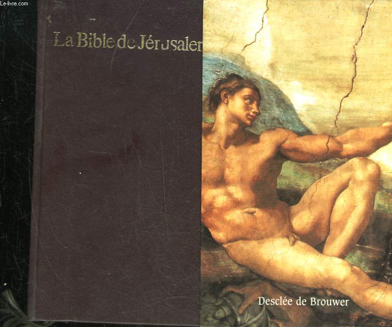 LA BIBLE DE JERUSALEM - LA SAINTE BIBLE