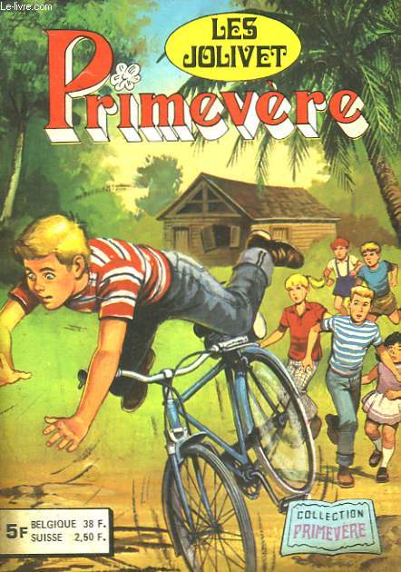 LES JOLIVET - PRIMEVERE RECUEIL N680 - MENSUELS N76 - 77 - 78
