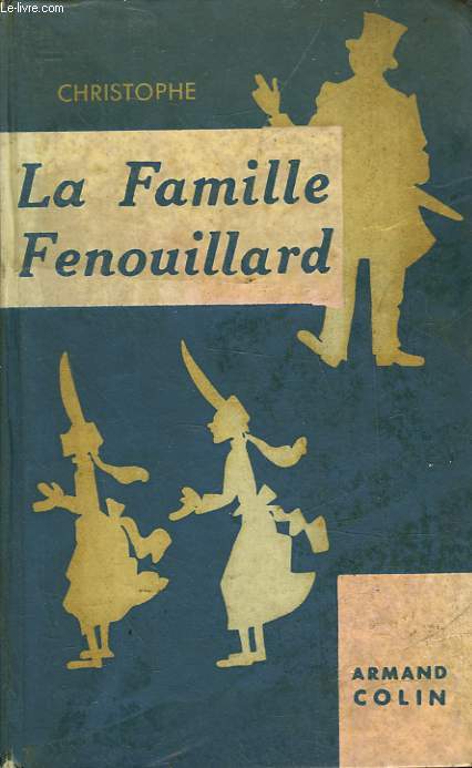 LA FAMILLE FENOUILLARD