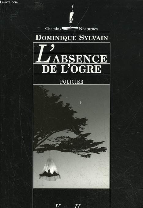 L'ABSENCE DE L'OGRE