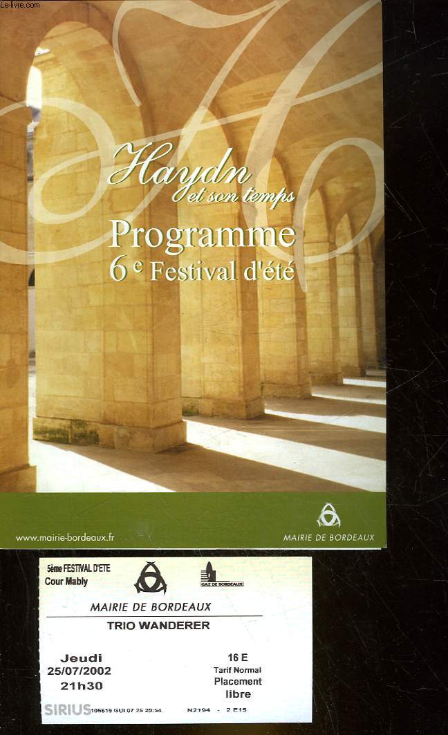 1 PROGRAMME - HAYDN ET SON TEMPS - PROGRAMME 6 FESTIVAL D'ETE - TRIO WANDERER