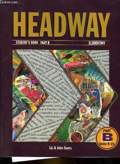 HEADWAY - STUDENT'S BOOK PART B UNITS 9-15