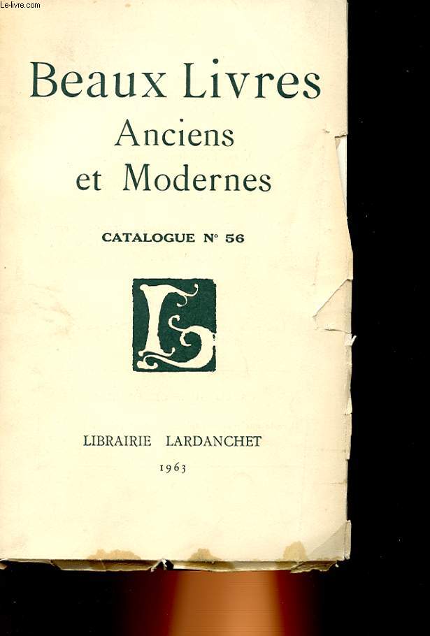 BEAUX LIVRES ANCIENS ET MODERNES CATALOGUE N°56