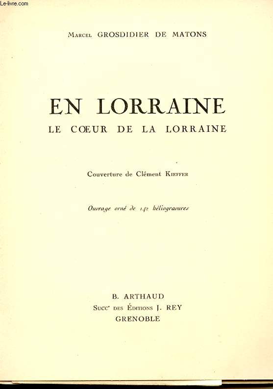 EN LORRAINE - LE COEUR DE LA LORRAINE