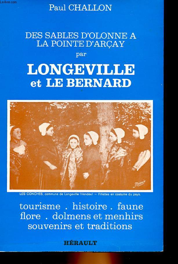 DES SABLES D'OLONNE A LA POINTE D'ARCAY PAR LONGEVILLE ET LE BERNARD