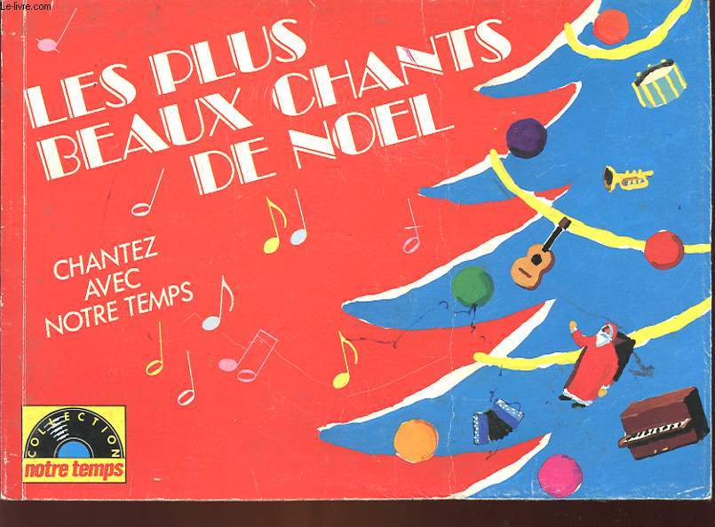 LES PLUS BEAUX CHANTS DE NOEL