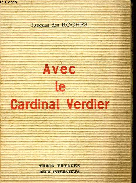 AVEC LE CARDINAL VERDIER