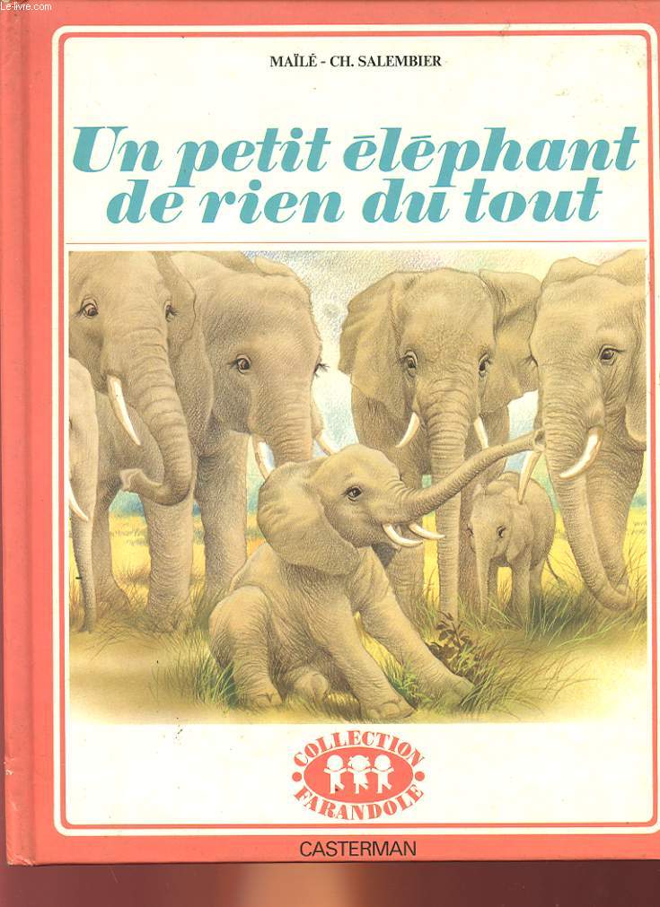 UN PETIT ELEPHANT DE RIEN DU TOUT