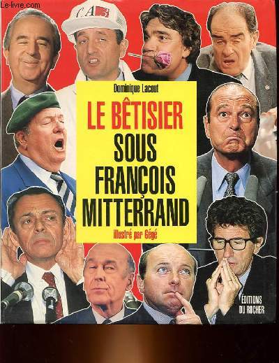 LE BETISIER SOUS FRANCOIS MITTERAND 1980 - 1994