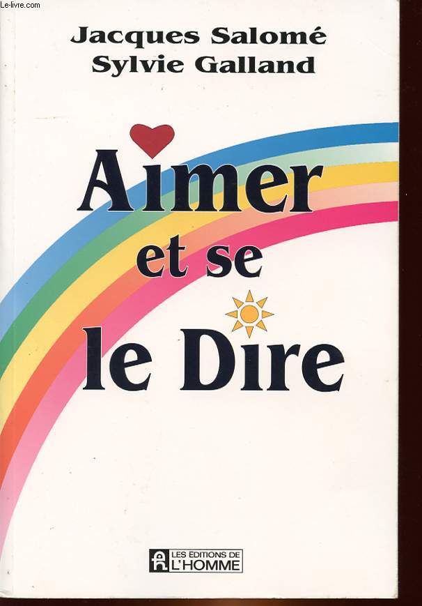 AIMER ET SE LE DIRE