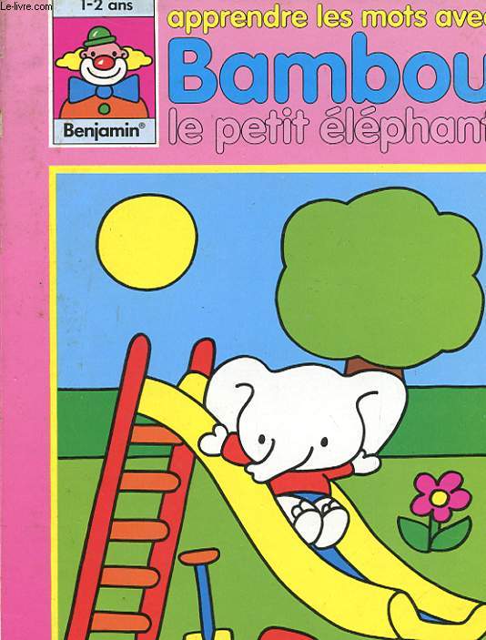 APPRENDRE LES MOTS AVEC BAMBOU LE PETIT ELEPHANT