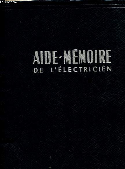 AIDE-MEMOIRE DE L'ELECTRICIEN