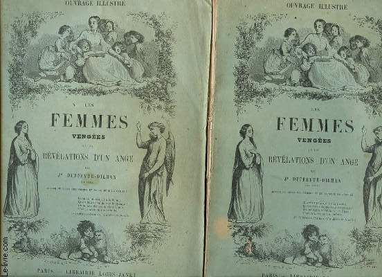 LES FEMMES VENGEES OU LES REVELATIONS D'UN ANGE - TOME 1 et 2