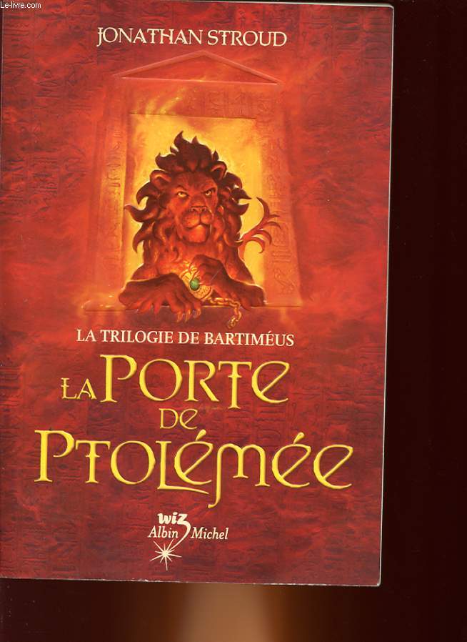 LA PORTEE DE PTOLEMEE - LA TRILOGIE DE BARTIMEUS