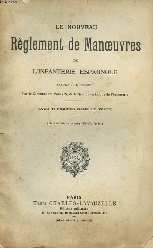 LE NOUVEAU REGLEMENT DE MANOEUVRES DE L'INFANTERIE ESPAGNOLE