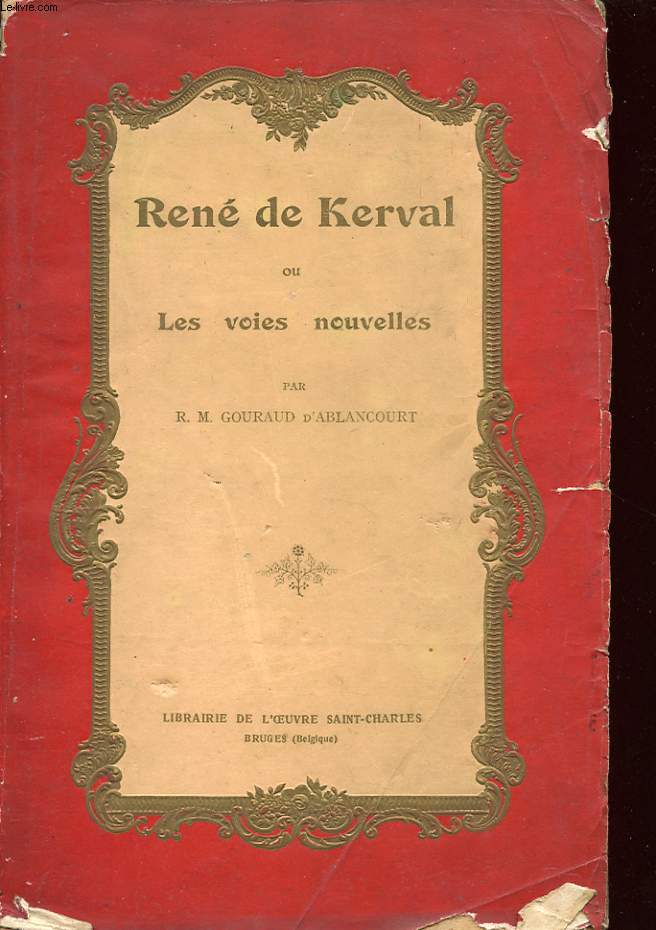 RENE DE KERVAL OU LES VOIES NOUVELLES