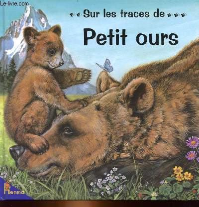 SUR LES TRACES DE... PETIT OURS