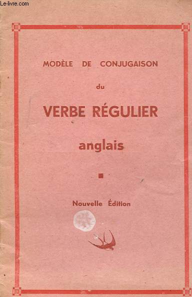 MODELE DE CONJUGAISON DU VERBE REGULIER ANGLAIS