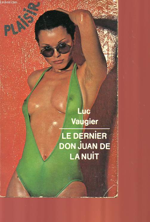 LE DERNIER DON JUAN DE LA NUIT