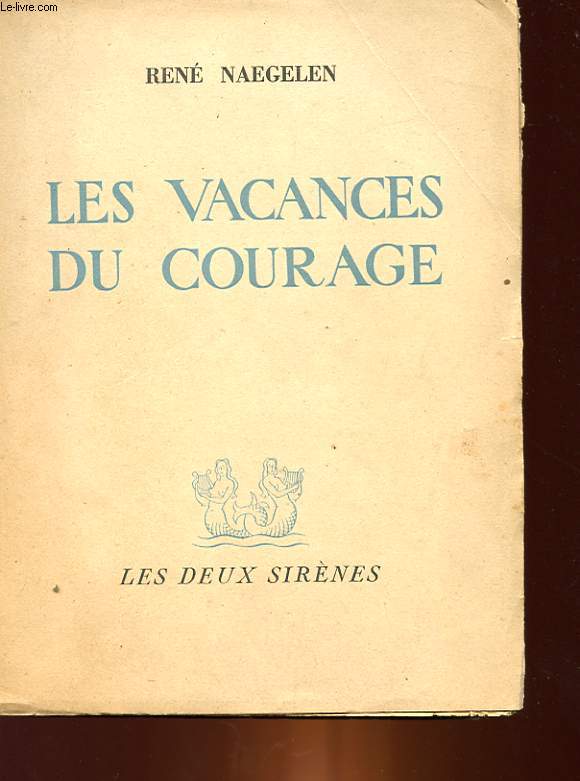 LES VACANCES DU COURAGE