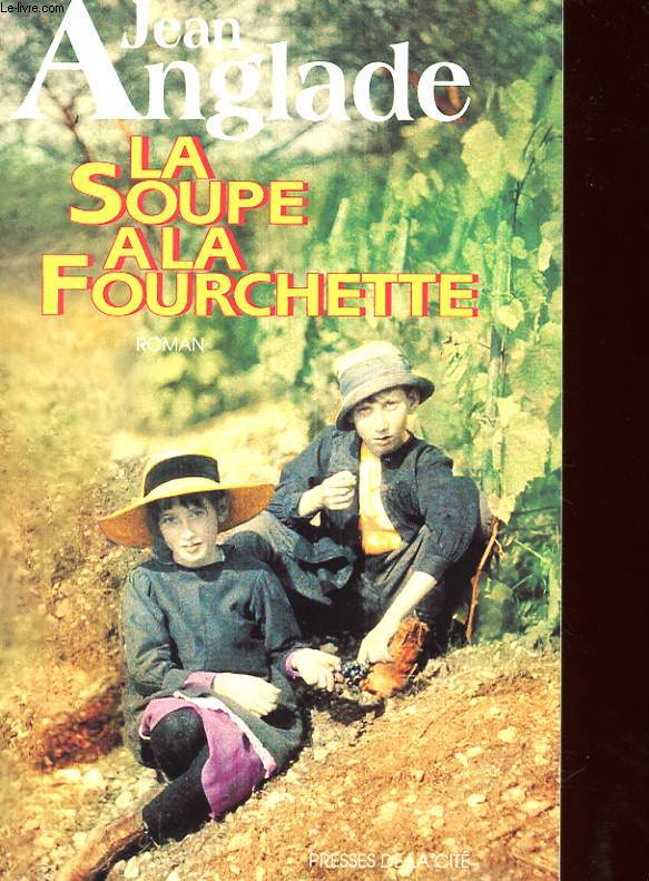 LA SOUPE A LA FOURCHETTE