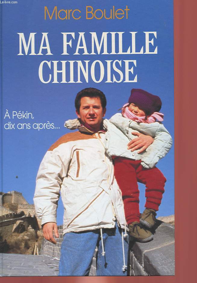 MA FAMILLE CHINOISE ... 10 ANS APRES