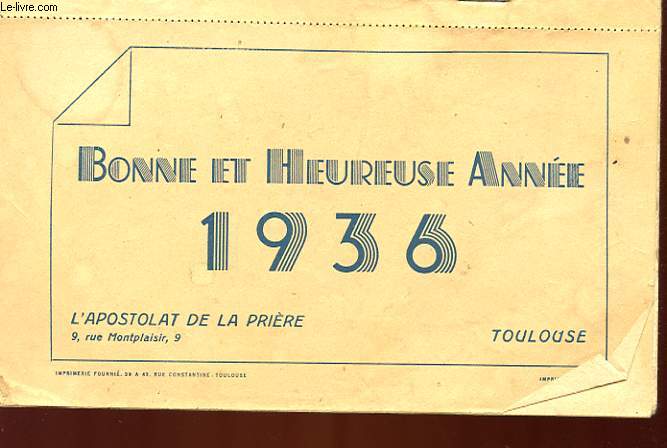 BONNE ET HEUREUSE ANNEE 1936 - L'APOSTOLAT DE LA PRIERE