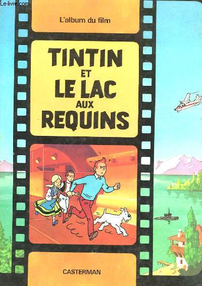 TINTIN ET LE LAC AUX REQUINS