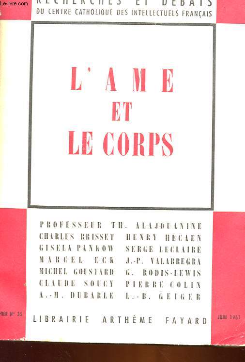 RECHERCHES ET DEBATS - 35 - L'AME ET LE CORPS